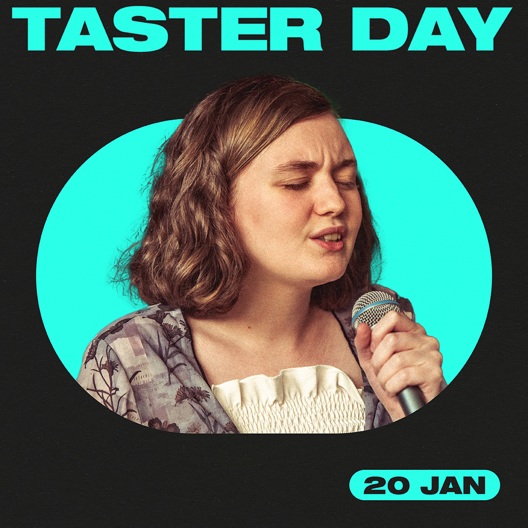 Taster Day – Sat 20 Jan  – 11am–1pm