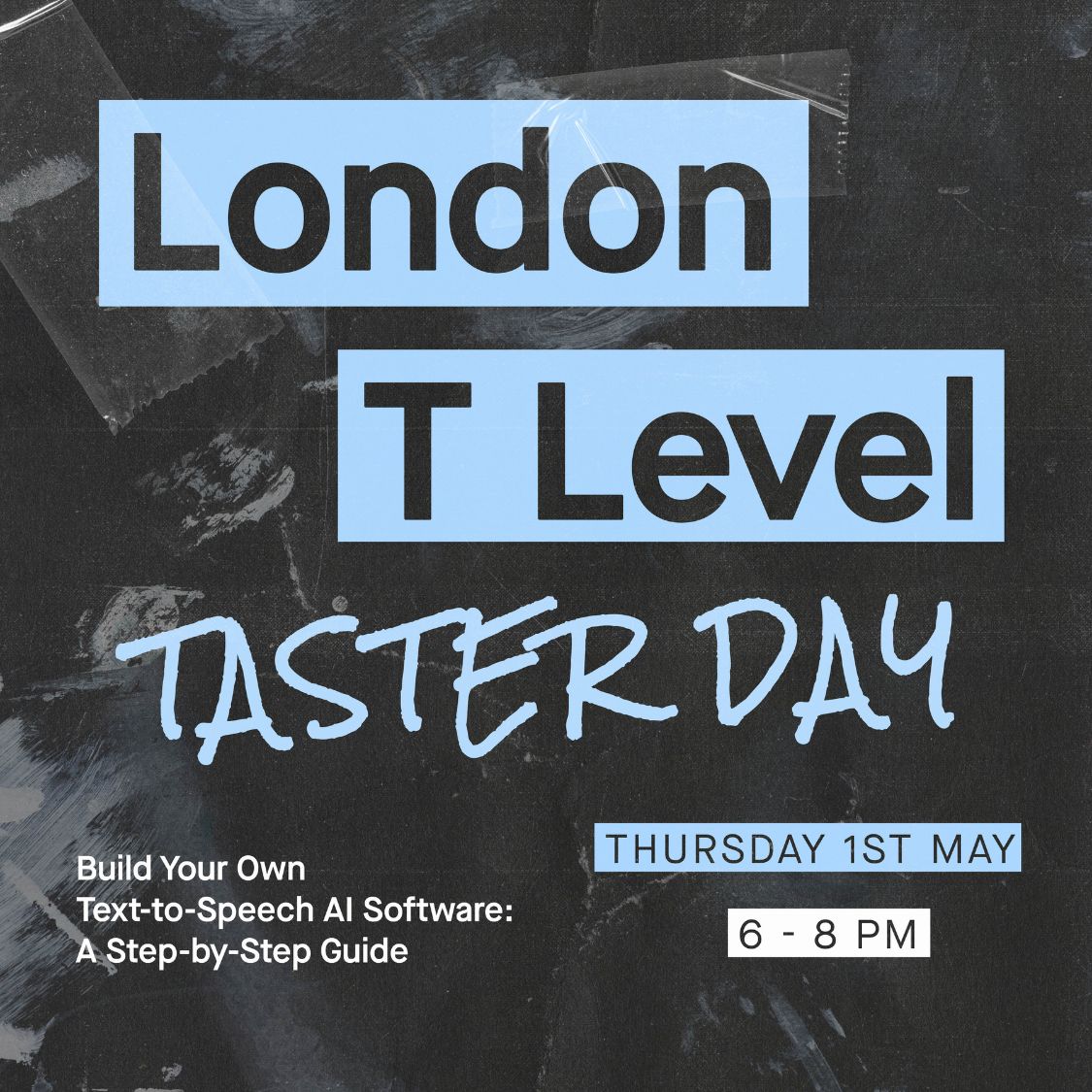 London T Level Taster Day