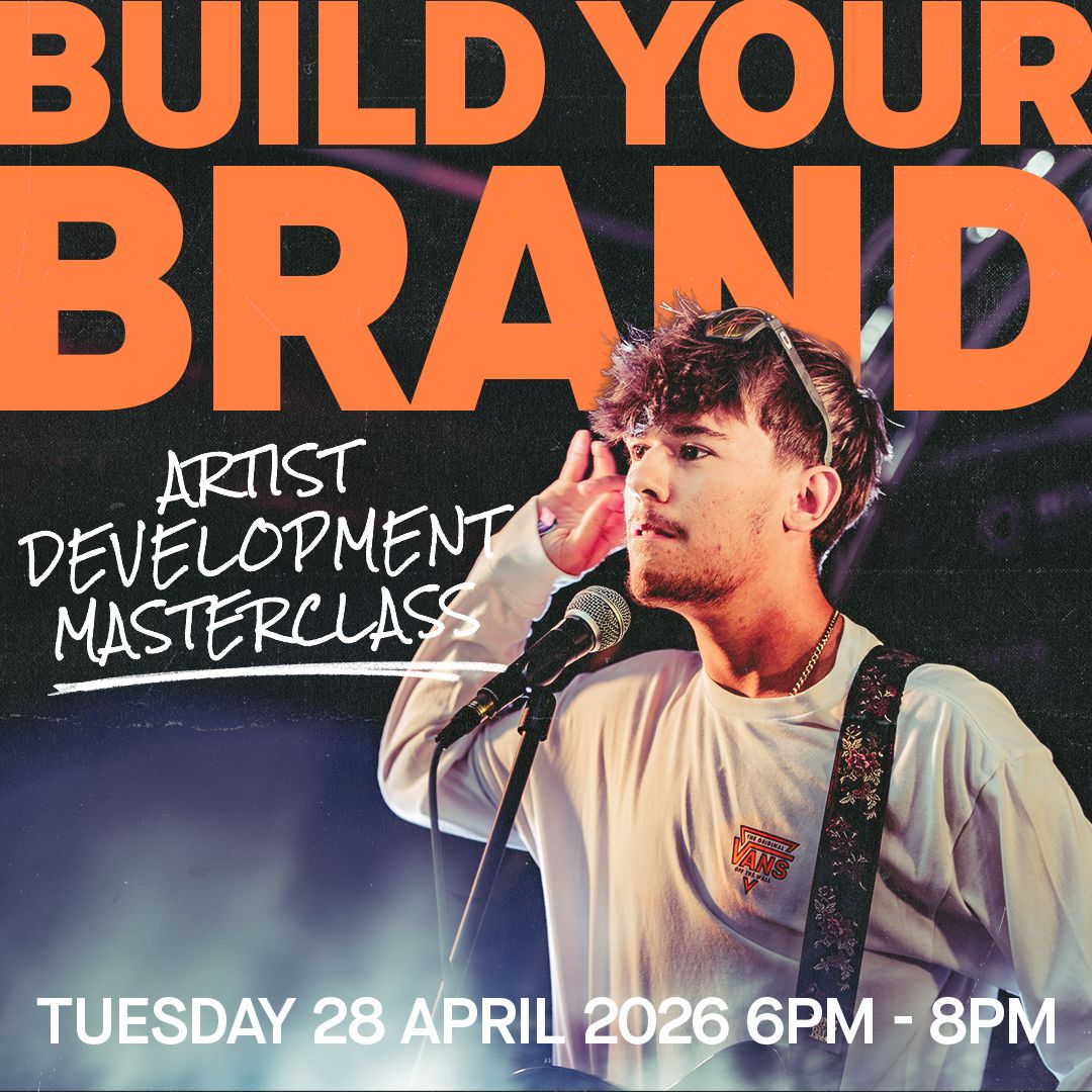 Build Your Brand - Artist Development Masterclass (28th April 6pm - 8pm) - web tile for website